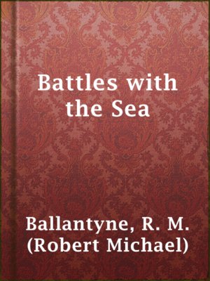 cover image of Battles with the Sea